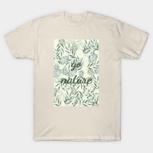 Go Nature T-Shirt